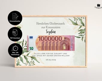 May include: A printable card with a green floral design and a mock-up of a 10 euro bill with the number 1,000,000 printed on it. The text reads "Herzlichen Glückwunsch zur Kommunion Sophia Alles Liebe für die Zukunft und viel Spaß mit deiner ersten Million! 18.05.2025"