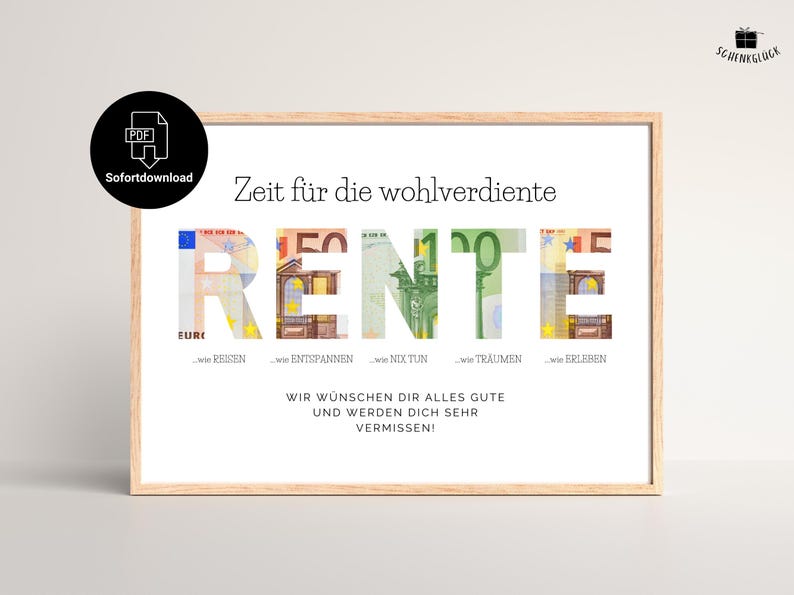 Geldgeschenk zur Rente mit in ausgeschnittenen Buchstaben-Formen hinterlegten Geldscheinen in einem Holzbilderrahmen