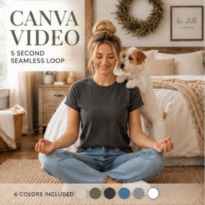 Könnte beinhalten: Ein anthrazitfarbenes T-Shirt und eine hellblaue Jeans. Der Text lautet CANVA VIDEO 5 SECOND SEAMLESS LOOP und 6 COLORS INCLUDED. Eine Person mit Dutt sitzt im Schneidersitz mit einem weiß-braunen Hund. Sechs farbige Kreise sind unten abgebildet.