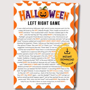 May include: A Halloween Left Right game card with an orange and white scalloped border. The title features a jack-o'-lantern graphic. The text tells a spooky story with the words LEFT and RIGHT highlighted in orange throughout the narrative.