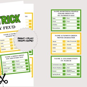May include: Printable St. Patrick's Day Friendly Feud game sheets. The sheets feature green and yellow boxes with trivia questions and answers. The text "Print & Play From Home!" is also visible.