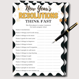 May include: A New Year's Resolutions game sheet with a black and white wavy border, gold stars, and the text "New Year's Resolutions Think Fast." A black and gold pen rests on the sheet, ready to write.