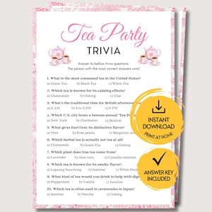 May include: A white paper sheet titled Tea Party TRIVIA with pink floral borders, featuring ten multiple-choice questions about tea. Two yellow circular badges are overlaid, stating INSTANT DOWNLOAD PRINT AT HOME and ANSWER KEY INCLUDED.