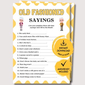 May include: A printable game sheet titled OLD FASHIONED SAYINGS with a yellow scalloped border. It features illustrations of an elderly person, fifteen fill-in-the-blank phrases, and two yellow circular badges stating INSTANT DOWNLOAD and ANSWER KEY INCLUDED.