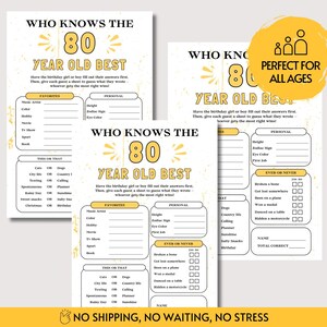 May include: Three white paper game sheets titled Who Knows The 80 Year Old Best with yellow accents and text. Each sheet features sections for Favorites, Personal details, This or That choices, and Ever or Never questions with checkboxes.