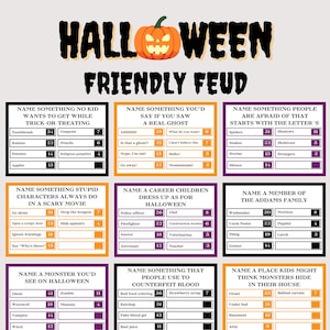 May include: A Halloween-themed game board with the words "Halloween Friendly Feud" at the top. The board features various categories and answer options, including monsters, scary movies, and trick-or-treating.