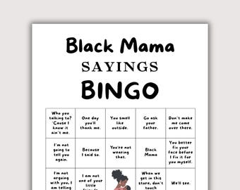 Black Mama Sayings Game Bingo Black Mama Saying, Black Momma