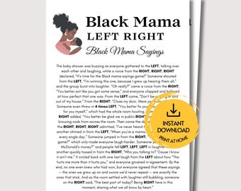 Black Mama Sayings Left Right Game, Black Baby Shower Games, Pass the Prize Baby Shower, Black Moma Saying, Black Mom Games Pass the Gift