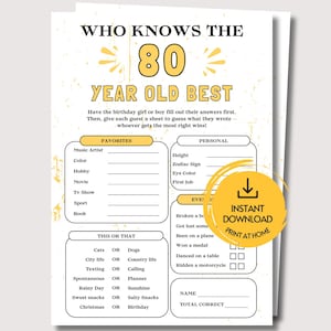 May include: A white birthday party game sheet titled Who Knows The 80 Year Old Best with yellow accents and text. The game includes sections for Favorites, Personal, This or That, and Ever Done, with a yellow circular Instant Download badge.