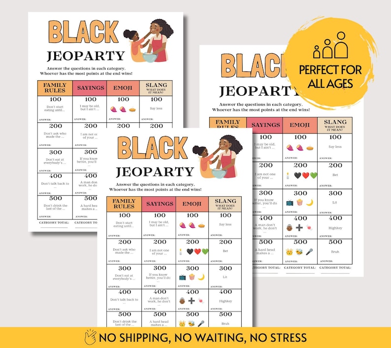 May include: A printable Black Jeopardy game sheet featuring a grid with categories including Family Rules, Sayings, Emoji, and Slang. The header displays the title Black Jeopardy and an illustration of two people cooking. The grid contains point values.