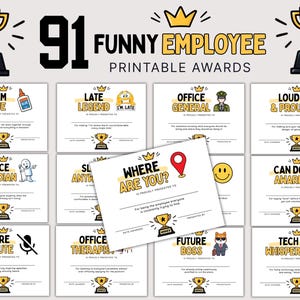 May include: A collection of 91 funny employee printable awards featuring yellow trophy icons and various cartoon graphics. Each certificate includes titles like Team Glue, Late Legend, Office General, and Where Are You, with lines for names, dates, and signatures.