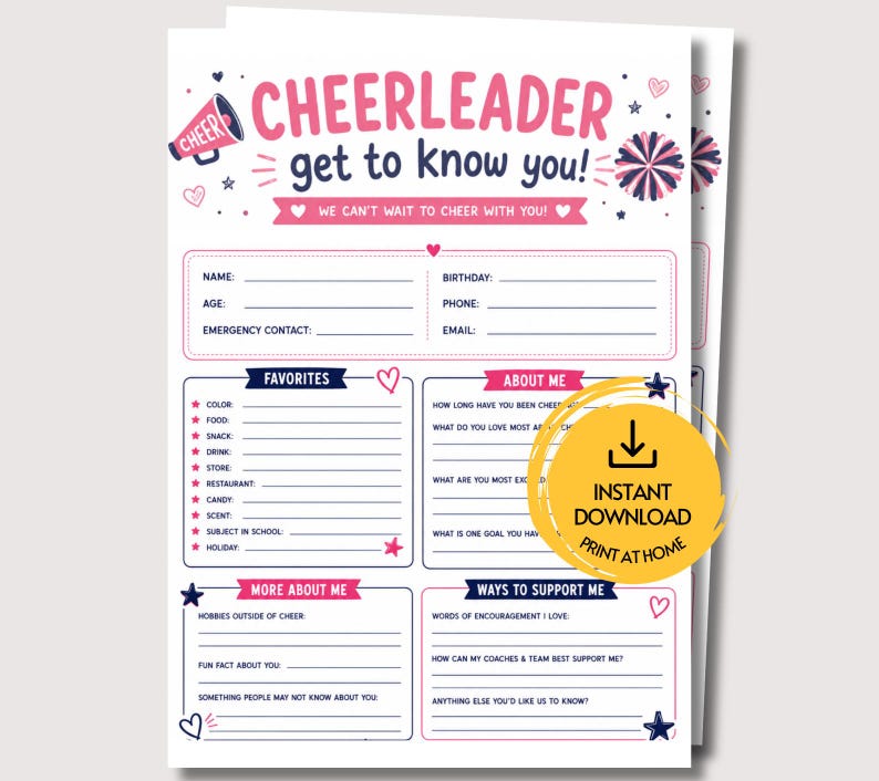 May include: A white questionnaire sheet titled Cheerleader get to know you! with pink and navy blue text, graphics of a megaphone, pom-poms, and hearts. It includes sections for personal details, favorites, about me, and support preferences.