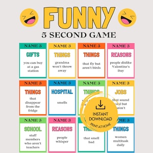 Pode incluir: Um cartão de jogo imprimível intitulado FUNNY 5 SECOND GAME com dois emojis a rir e doze caixas retangulares coloridas. Cada caixa contém o texto NAME 3 seguido de um desafio para os jogadores listarem três itens de categorias específicas.