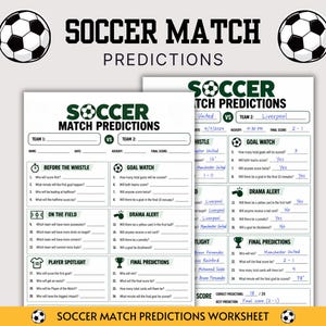 Puede incluir: Dos hojas de trabajo blancas para predicciones de partidos de fútbol con texto en negro y verde. Los formularios incluyen secciones tituladas Before the Whistle, Goal Watch, On the Field, Drama Alert, Player Spotlight y Final Predictions con líneas.
