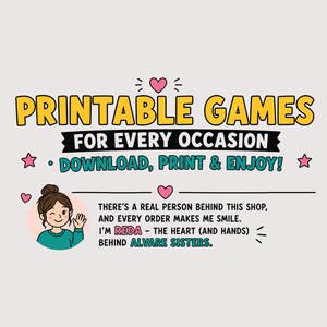 May include: A graphic featuring the text PRINTABLE GAMES FOR EVERY OCCASION, DOWNLOAD, PRINT & ENJOY! and a message from Reda of Alvare Sisters. The design includes a cartoon illustration of a person waving, pink hearts, and stars on a light background.