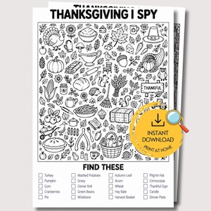 Może przedstawiać: Czarno-biały arkusz aktywności Thanksgiving I Spy z różnymi sezonowymi ilustracjami, takimi jak indyk, dynia, kukurydza i ciasto. Pod główną siatką znajduje się lista zatytułowana FIND THESE, zawierająca elementy do znalezienia. Żółta okrągła odznaka w prawym dolnym rogu zawiera ikonę pobierania, lupę oraz tekst INSTANT DOWNLOAD PRINT AT HOME.