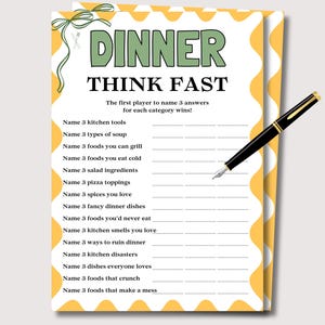 May include: A white paper game sheet with a yellow scalloped border and the words "DINNER THINK FAST" in green and black. A black and gold pen rests on the sheet. The game includes categories like "kitchen tools" and "pizza toppings".
