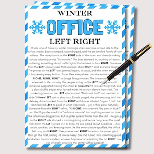 以下が含まれることがあります： 青と白で「WINTER OFFICE LEFT RIGHT」と書かれた印刷された紙。黒と金のペンが紙の上に置かれています。テキストは、オフィスでのユーモラスな冬の日について説明しています。