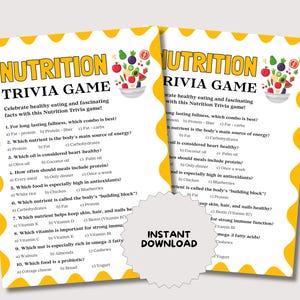 May include: Two printable Nutrition Trivia Game sheets with a yellow and white design. The title "Nutrition Trivia Game" is at the top, with questions about healthy eating. A "Instant Download" sticker is on the right.