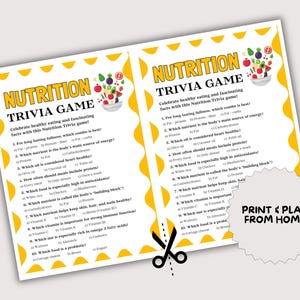 May include: Two printable Nutrition Trivia Game sheets with a yellow and white design. The text includes "Nutrition Trivia Game" and questions about healthy eating. A pair of scissors is shown cutting the sheets.