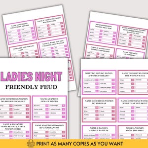Peut inclure: Un jeu imprimable Ladies Night Friendly Feud compos&eacute; de plusieurs cartes avec des encadr&eacute;s roses. Chaque encadr&eacute; contient des questions de type sondage et des listes de r&eacute;ponses avec des scores num&eacute;riques. Le titre indique Ladies Night Friendly Feud.