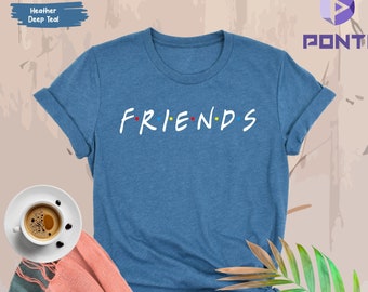 Friends Shirt, Friends T-Shirt, Squad Shirt, Friends Gift Shirt, Friends Trip Shirt, Friends Graphic Tee, Disney Trip Shirt, BFF Shirts