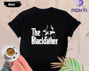 Black Father Shirt, Black Dad Shirt, Dad Shirt, Blackfather Melanin Shirt, Father's Day Shirt, Black Dad Gift, Dad Gift, Gift Dad