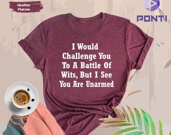 William Shakespeare Quote Shirt, Battle of Wits T-Shirt, Shakespeare Shirt, Book Lover Gift, English Teacher Gift, Reading Shirts