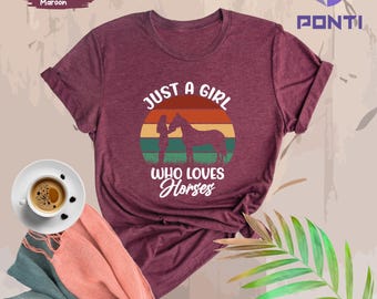 Just A Girl Who Loves Horses Shirt, Horse Lover Shirt, Horse Tee, Horse Girl, Farm Lover T-Shirt, Gift For Horse Lover, Horse Riding Tees