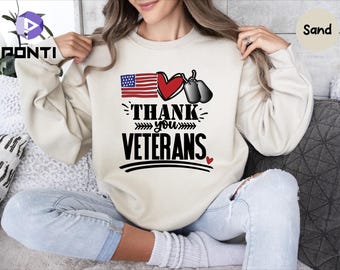 Thank You Veterans Sweatshirt, Memorial Day Shirt, Patriotic USA Flag Shirt, Veterans Day Gift, Army Shirt, American Flag Soldier Shirt