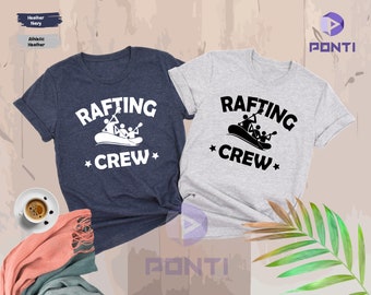 Rafting Crew Shirt, Rafting Shirt, Rafting Team T-shirt, River Rafting Shirts, Rafting Gift, Funny Rafting Shirt, Rafting Lover Gift