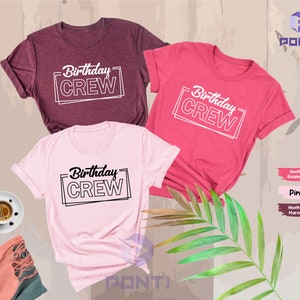 Birthday Crew Shirt, Birthday Group Shirts, Birthday Team Shirts, Birthday Party Shirt, Birthday Girl T-shirt,Gift for Her, Birthday Gifts