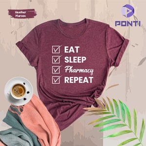Eat Sleep Pharmacy Repeat Shirt, Gift For Pharmacy Technician, Pharmacist Student Gift Shirt, Pharmacist Shirt, Pharmacy Gift, Gift For Her