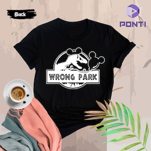 Wrong Park Disney Shirt, Disneyland Wrong Park Shirt, Disney Dinosaur Tee, Disney Vacation Shirt, Tyrannosaurus Shirt, Jurassic Park Shirt