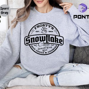 Frosty&#39;s Snowflake Cafe Sweatshirt, Christmas Family Matching Tees, Cozy Xmas Hot Cocoa Tee, Family Christmas Sweater, Merry Christmas Shirt