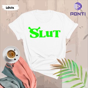 Shrek Tshirt, Shrek Slut Shirt, Shrek Slut 2026 Shirt, Slut Shirt For Women disney shirt, shrek for birthday, shrek shirts, shrek slut tee afbeelding 4