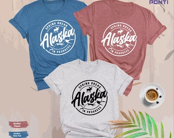 Alaska Family Vacation Shirt, Alaska Shirts, Family Vacay Shirt, Alaska Travel Tee, Alaska Vacation Sweat, Funny Alaska Trip, Family Cruise