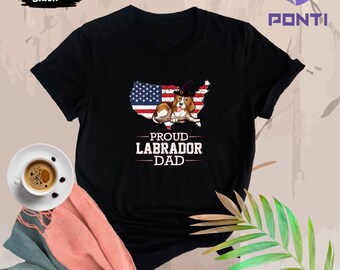 Proud Labrador Dad Shirt, Labrador shirt, Labrador Retriever, Labrador Dog Dad, Lab dog Gifts, Black Labrador, Patriotic Labrador Tshirts