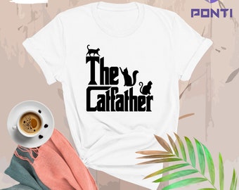 The Catfather Shirt for Men Cat Dad Daddy Father Owner Lover Cool Birthday Christmas Fathers Day Gift Idea for Dad Husband Boyfriend Brother
