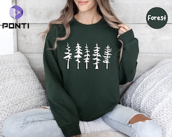 Pine Tree Sweatshirt, Evergreen Trees, Forest Sweatshirt, Trees Sweater, Gift for Nature Lover, Camping Sweatshirt, Hiking Shirt, Pine Trees