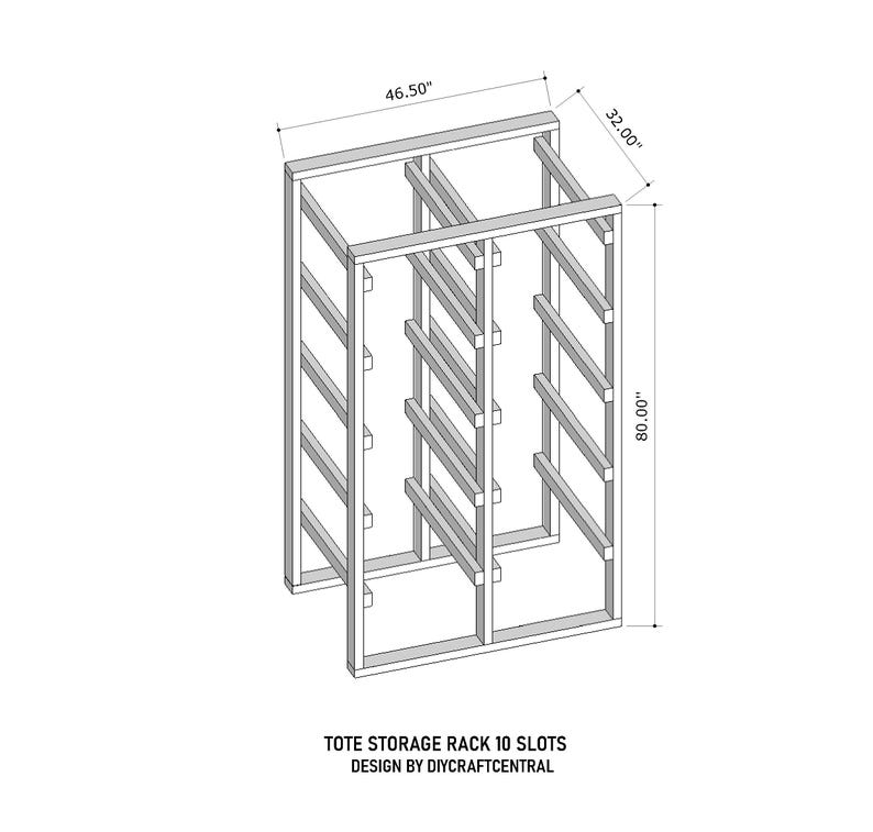 May include: A diagram of a tote storage rack with 10 slots. The rack is rectangular, with dimensions of 46.50 inches wide, 32.00 inches deep, and 80.00 inches high. The design is by DIYCraftCentral.
