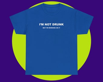Ich bin nicht betrunken T-Shirt, Geschenk für sie, Y2K T-Shirt, sarkastisches T-Shirt, lustiges Shirt, Meme Shirts, betrunkenes T-Shirt, Trend, lustiges sarkastisches Shirt