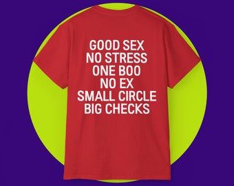 Good Sex No Stress One Boo No Ex Small Circle Big Checks T-Shirt, Graphic Tee, Funny Memes Shirt, Y2K Shirt, Funny Baby Tee
