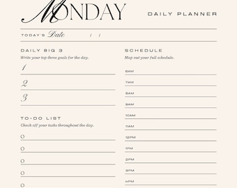 May include: A black and white printable daily planner with the word "MONDAY" at the top. The planner includes sections for daily big 3 goals, a schedule, and a to-do list.