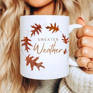 Sweater Weather Mug, Fall Mug With Leaves, Autumn Gift Idea, Cozy Fall Mug, Thanksgiving Hostess Gift, Fall Vibes Mug, Fall Decor For Home 11oz All White Mug