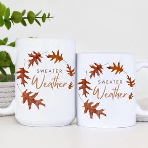 Sweater Weather Mug, Fall Mug With Leaves, Autumn Gift Idea, Cozy Fall Mug, Thanksgiving Hostess Gift, Fall Vibes Mug, Fall Decor For Home image 4