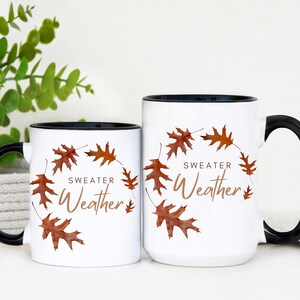 Sweater Weather Mug, Fall Mug With Leaves, Autumn Gift Idea, Cozy Fall Mug, Thanksgiving Hostess Gift, Fall Vibes Mug, Fall Decor For Home image 6