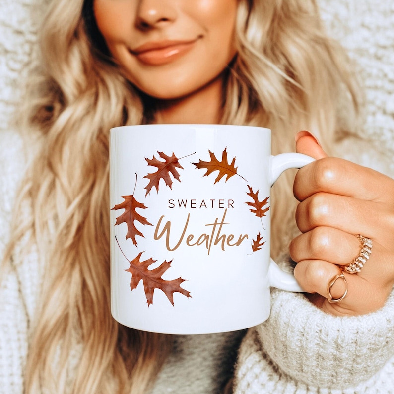 Sweater Weather Mug, Fall Mug With Leaves, Autumn Gift Idea, Cozy Fall Mug, Thanksgiving Hostess Gift, Fall Vibes Mug, Fall Decor For Home 11oz All White Mug