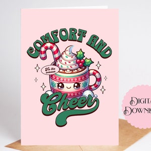 Bonita tarjeta navideña, 5 x 7 pulgadas, para imprimir y descargar, consuelo y alegría, esta es la temporada, taza de chocolate caliente kawaii con crema batida y dulces
