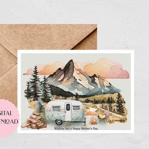 Carte de fête des mères pour maman de camping en plein air en montagne, camping-car, 5 x 7, carte de voeux imprimable pour maman amatrice de voyage, remorque de voyage, feu de camp